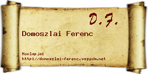 Domoszlai Ferenc névjegykártya